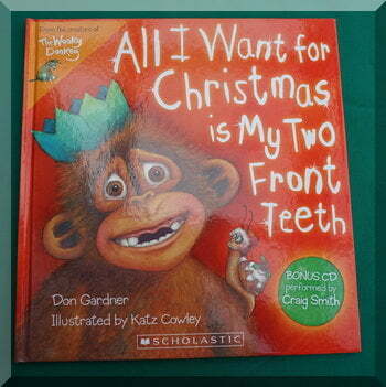 Cover image of 'All I want for Christmas is my two front teeth'