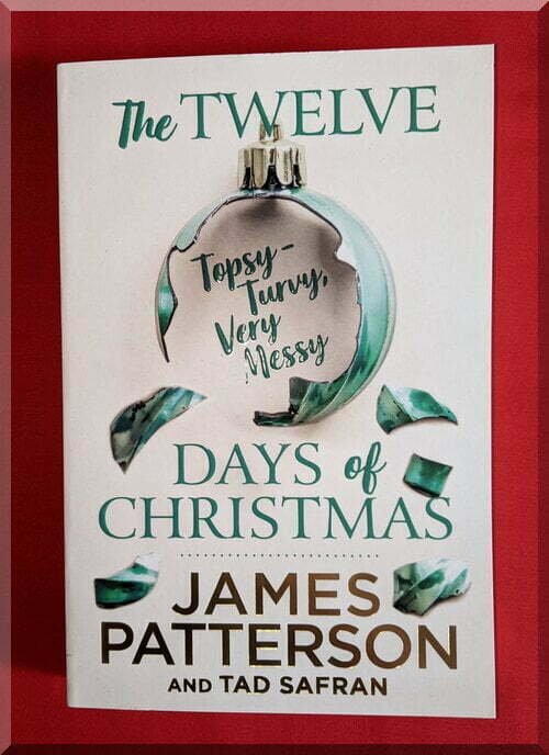 Front cover of "The twelve topsy turvy very messy days of Christmas" by James Patterson